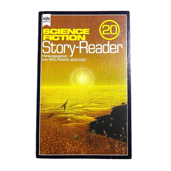 Science Fiction Story Reader 20 GERMANY Wolfgang Jeschke